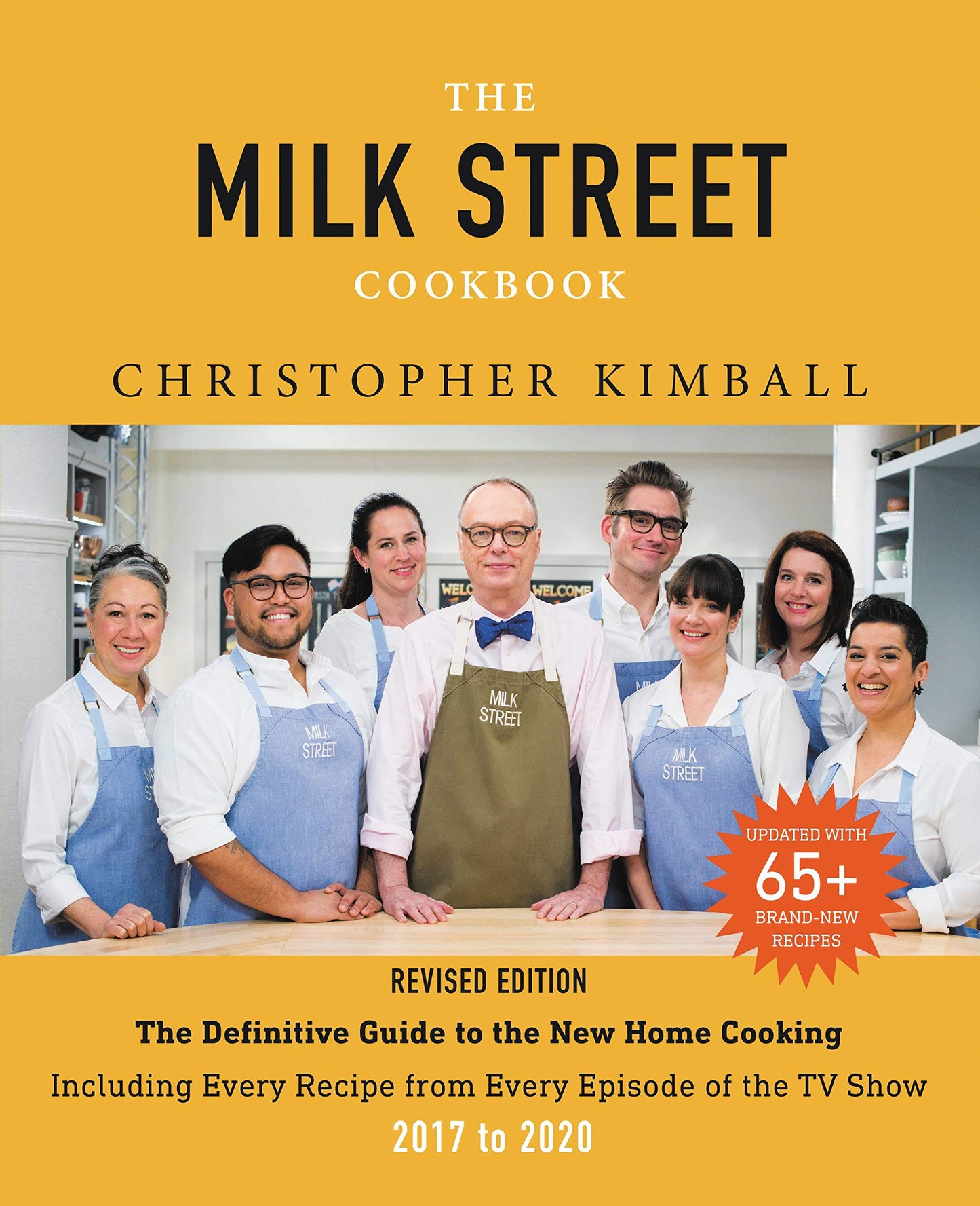 Milk Street Cookbook: The Definitive Guide to the New Home Cooking, Including Every Recipe from Every Episode of the TV Show, 2017-2020 (Revised) book cover