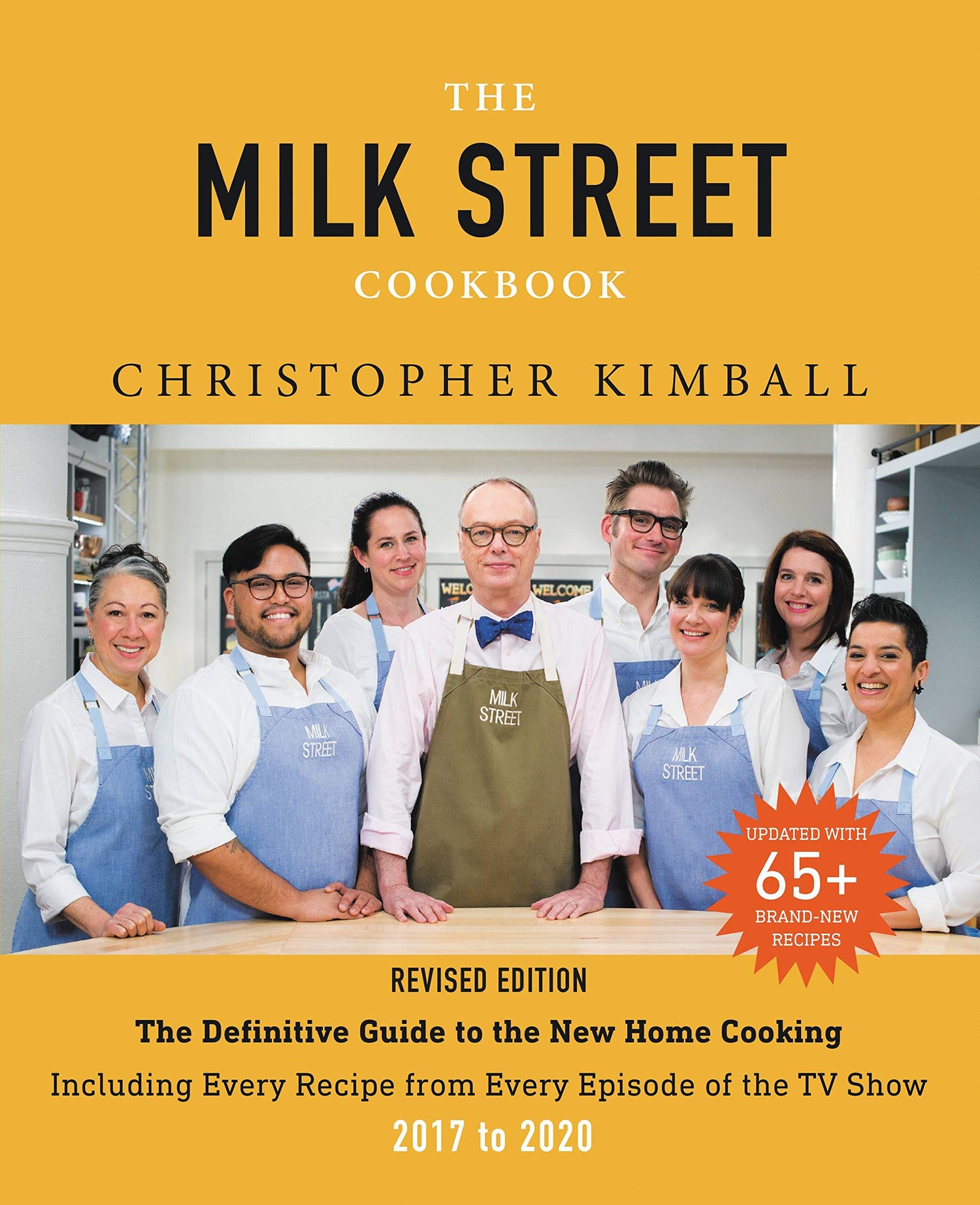 Milk Street Cookbook: The Definitive Guide to the New Home Cooking, Including Every Recipe from Every Episode of the TV Show, 2017-2020 (Revised) book cover