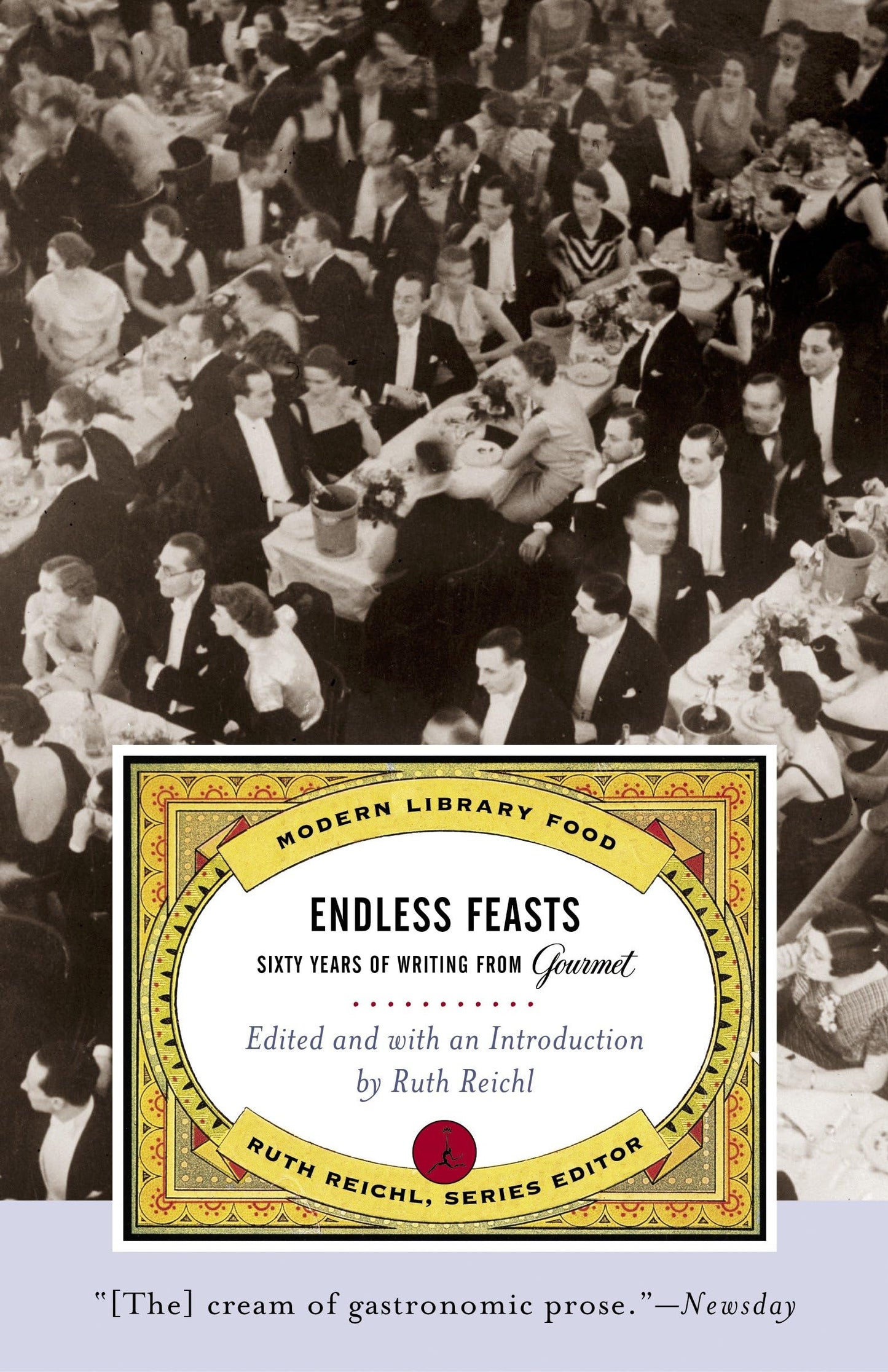 Endless Feasts: Sixty Years of Writing from Gourmet book cover