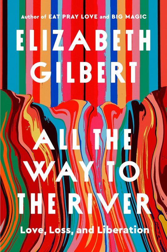 All the Way to the River book cover