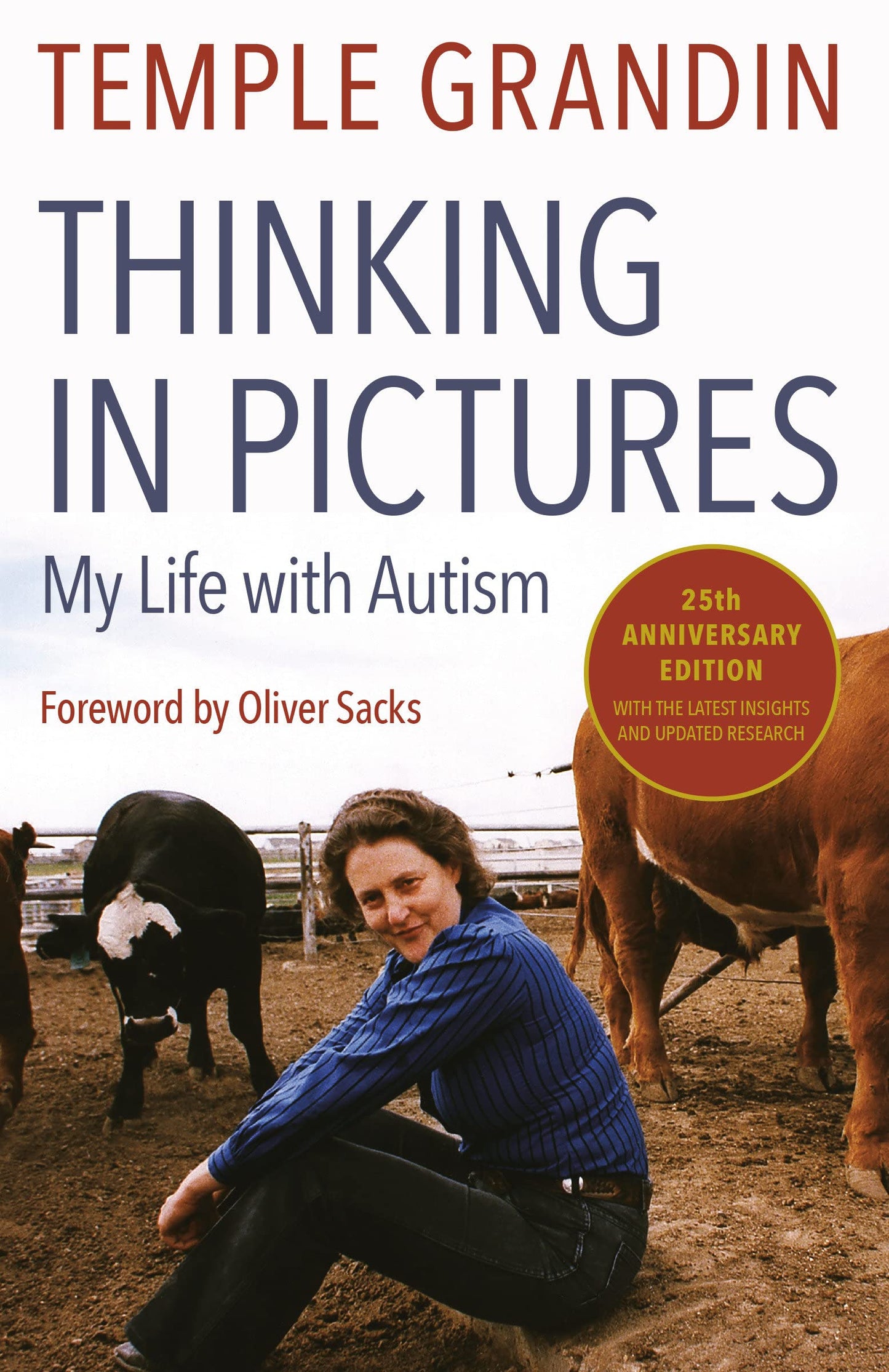 Thinking in Pictures, Expanded Edition: My Life with Autism (Expanded)