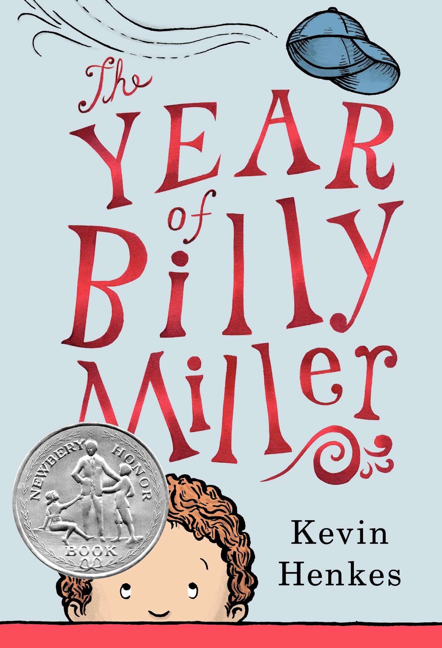 The Year of Billy Miller: A Newbery Honor Award Winner (A Miller Family Story) book cover
