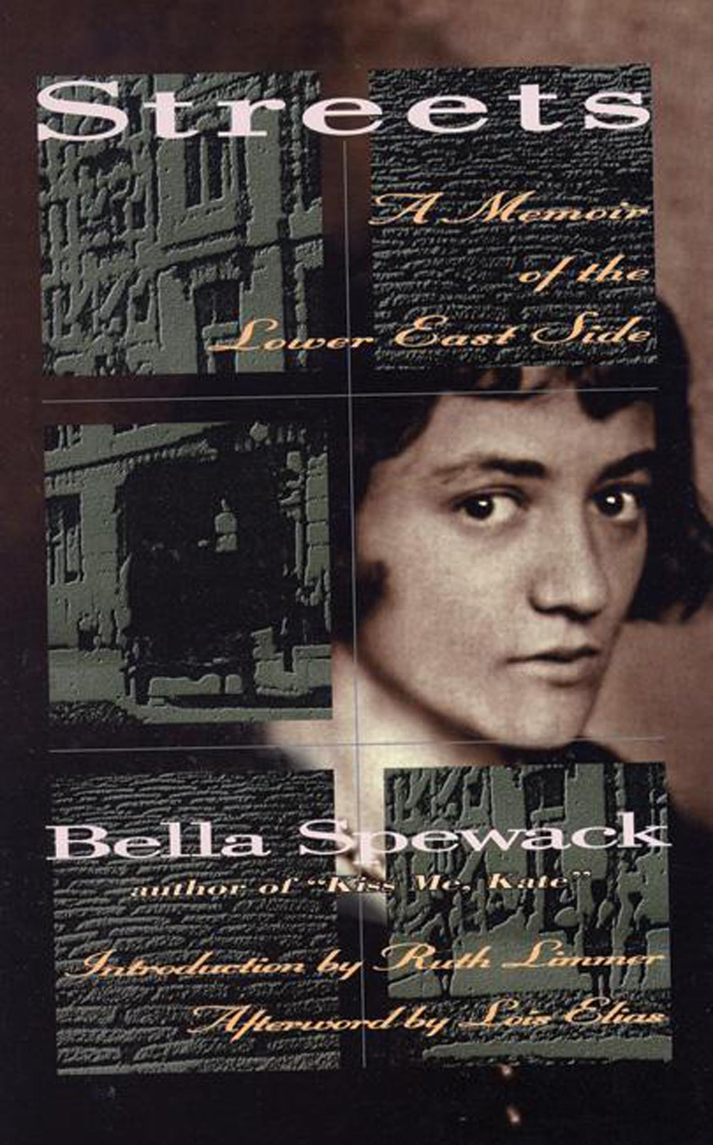 Streets: A Memoir of the Lower East Side (Revised) book cover