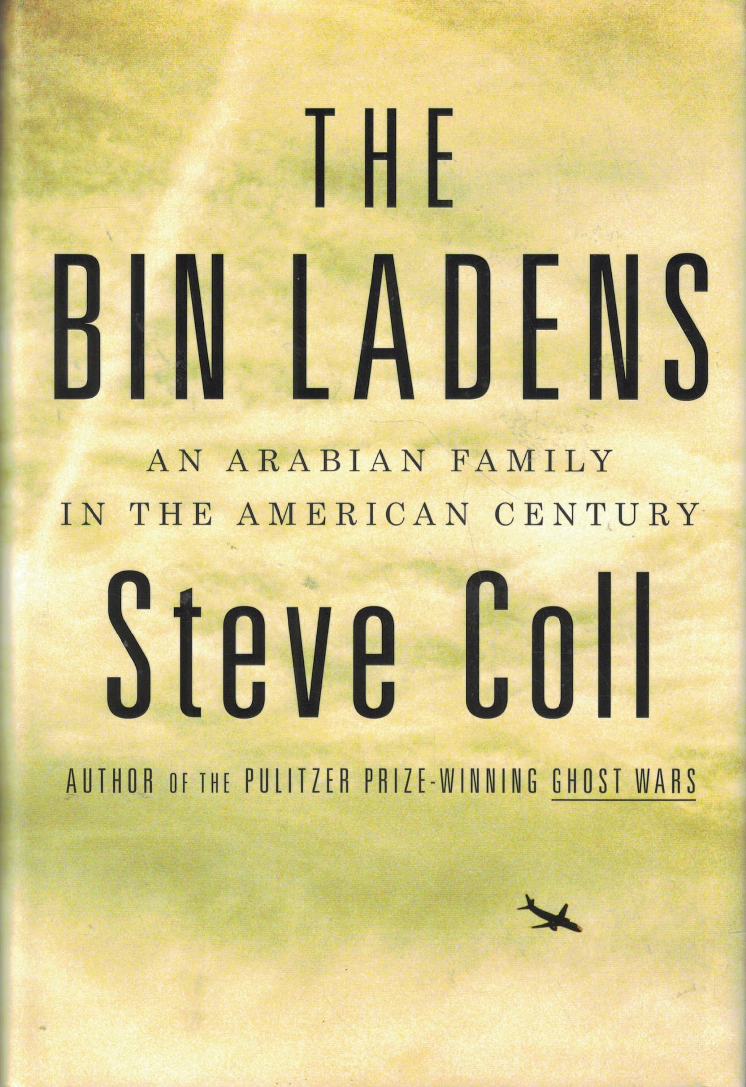 Bin Ladens: An Arabian Family in the American Century book cover