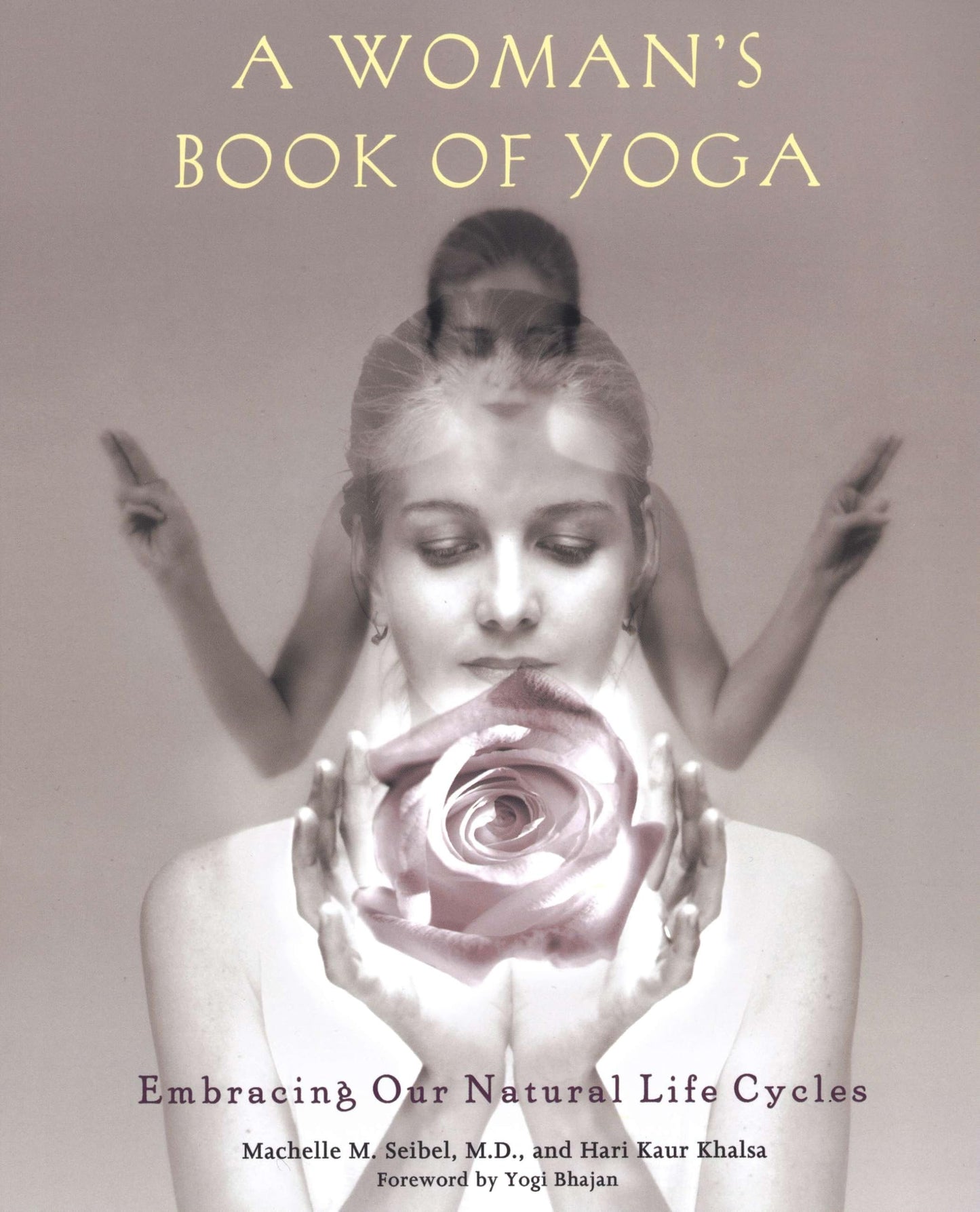 A Woman's Book of Yoga: Embracing Our Natural Life Cycles book cover