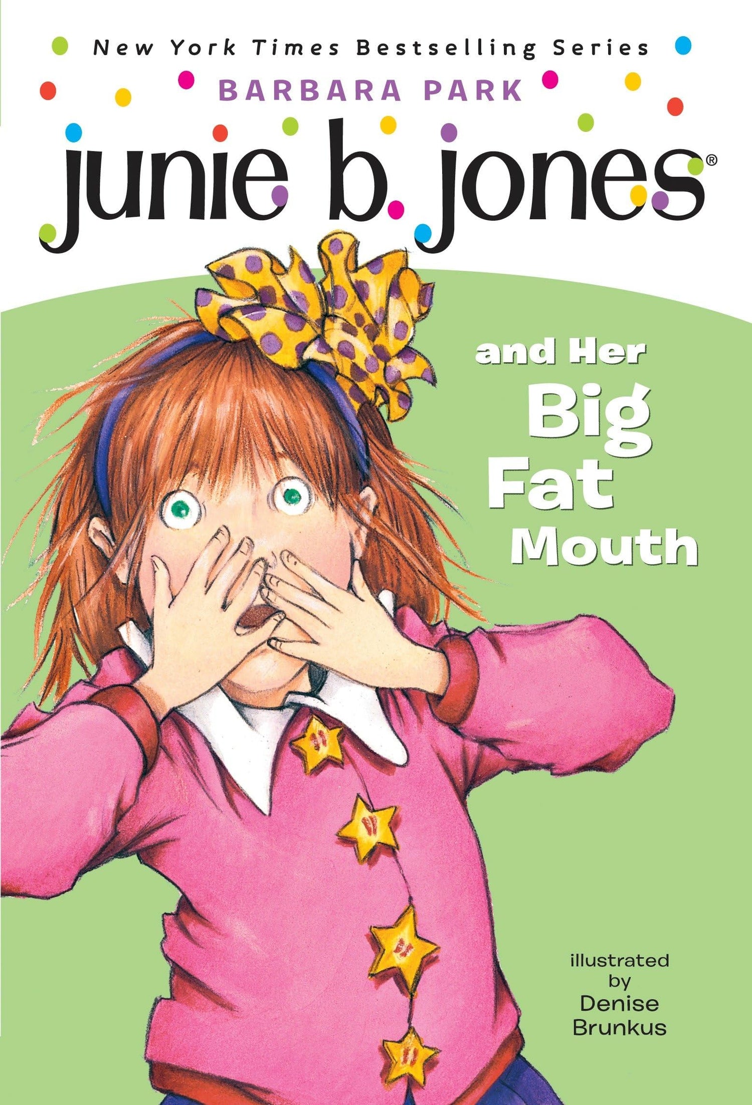 Junie B. Jones #3: Junie B. Jones and Her Big Fat Mouth book cover
