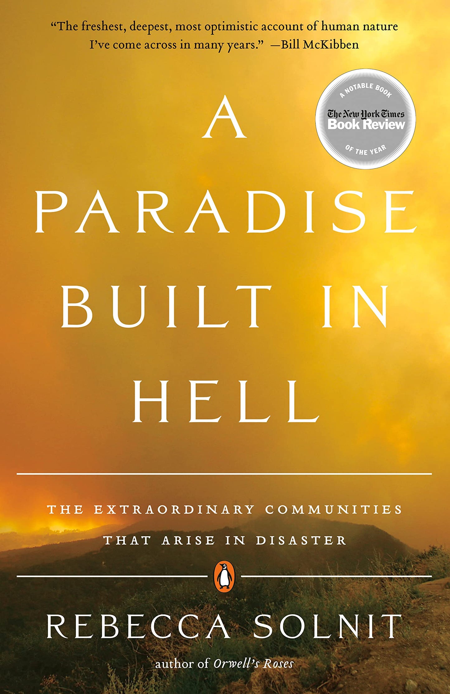 Paradise Built in Hell: The Extraordinary Communities That Arise in Disaster