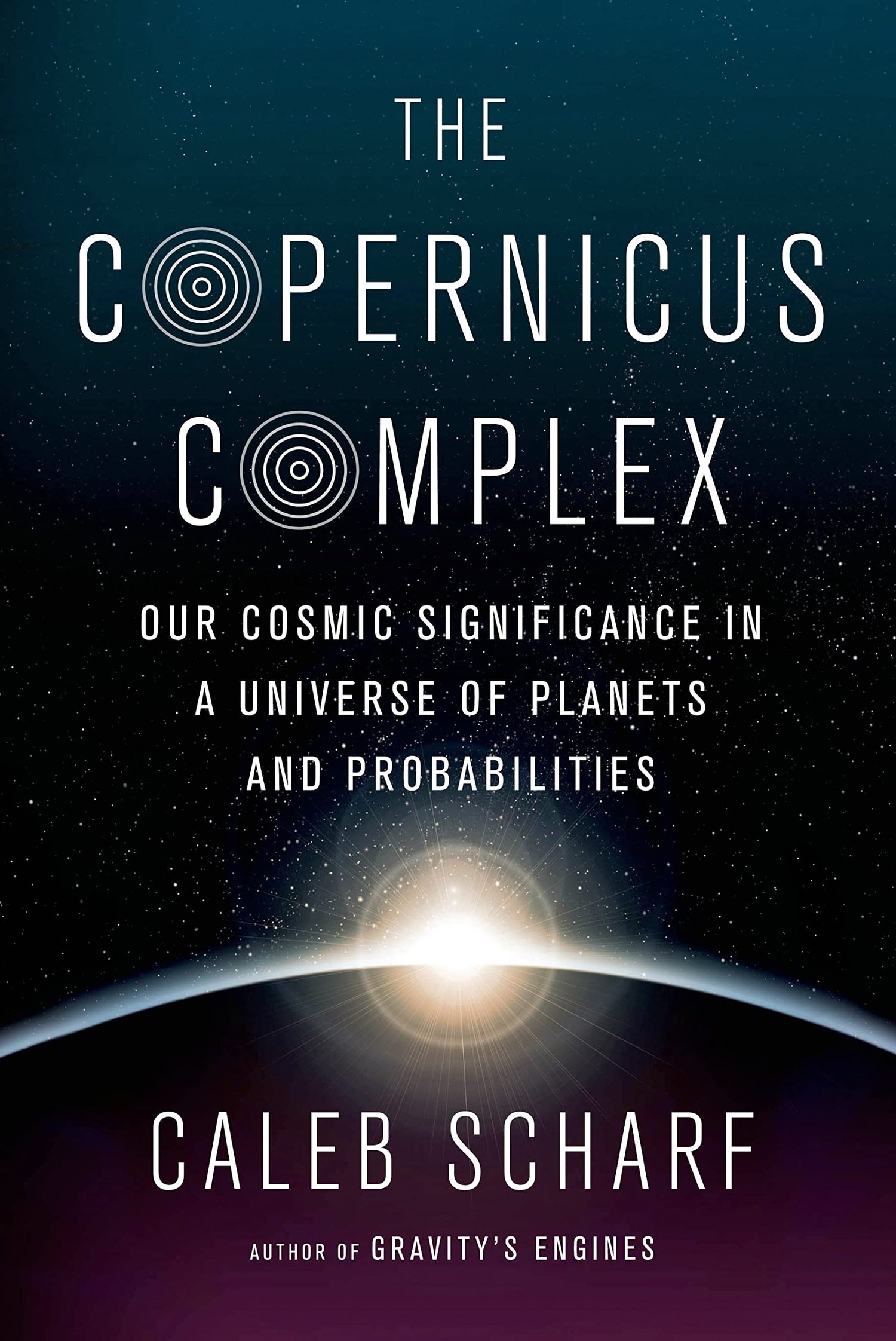 The Copernicus Complex: Caleb A. Scharf book cover
