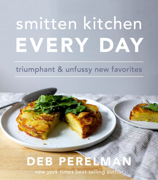 Smitten Kitchen Every Day: Triumphant and Unfussy New Favorites: A Cookbook book cover