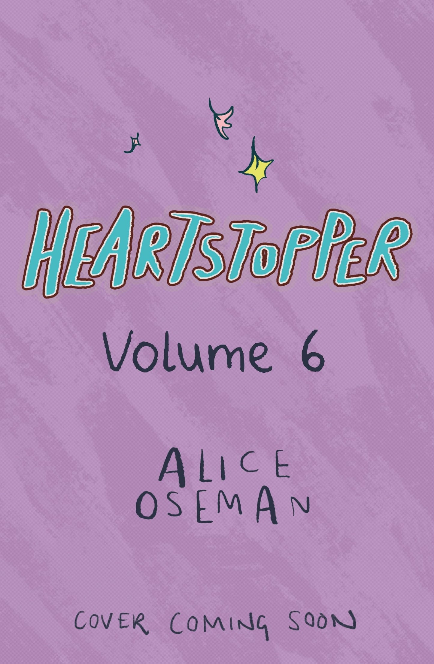 Heartstopper Volume 6 book cover