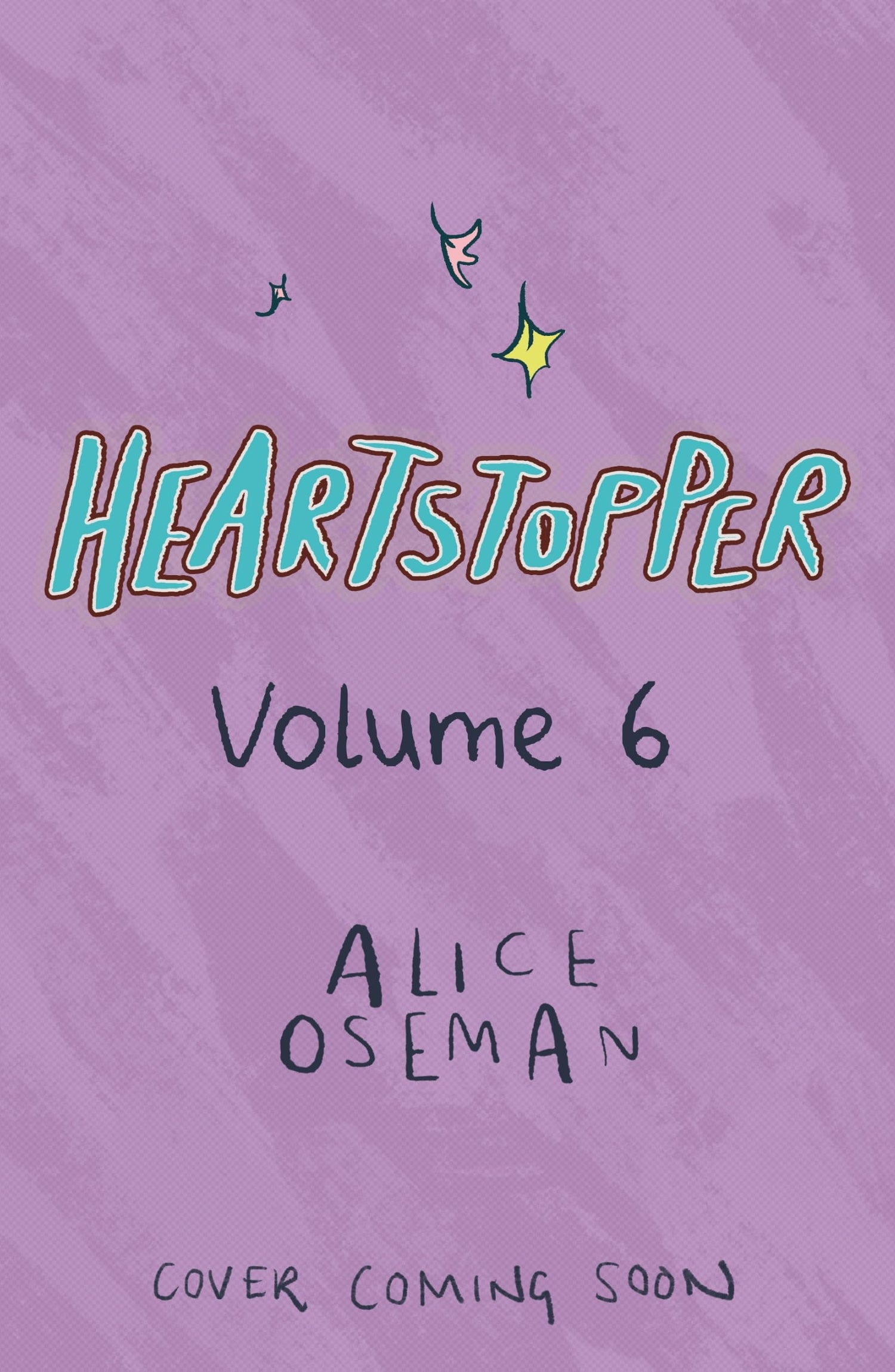 Heartstopper Volume 6 book cover