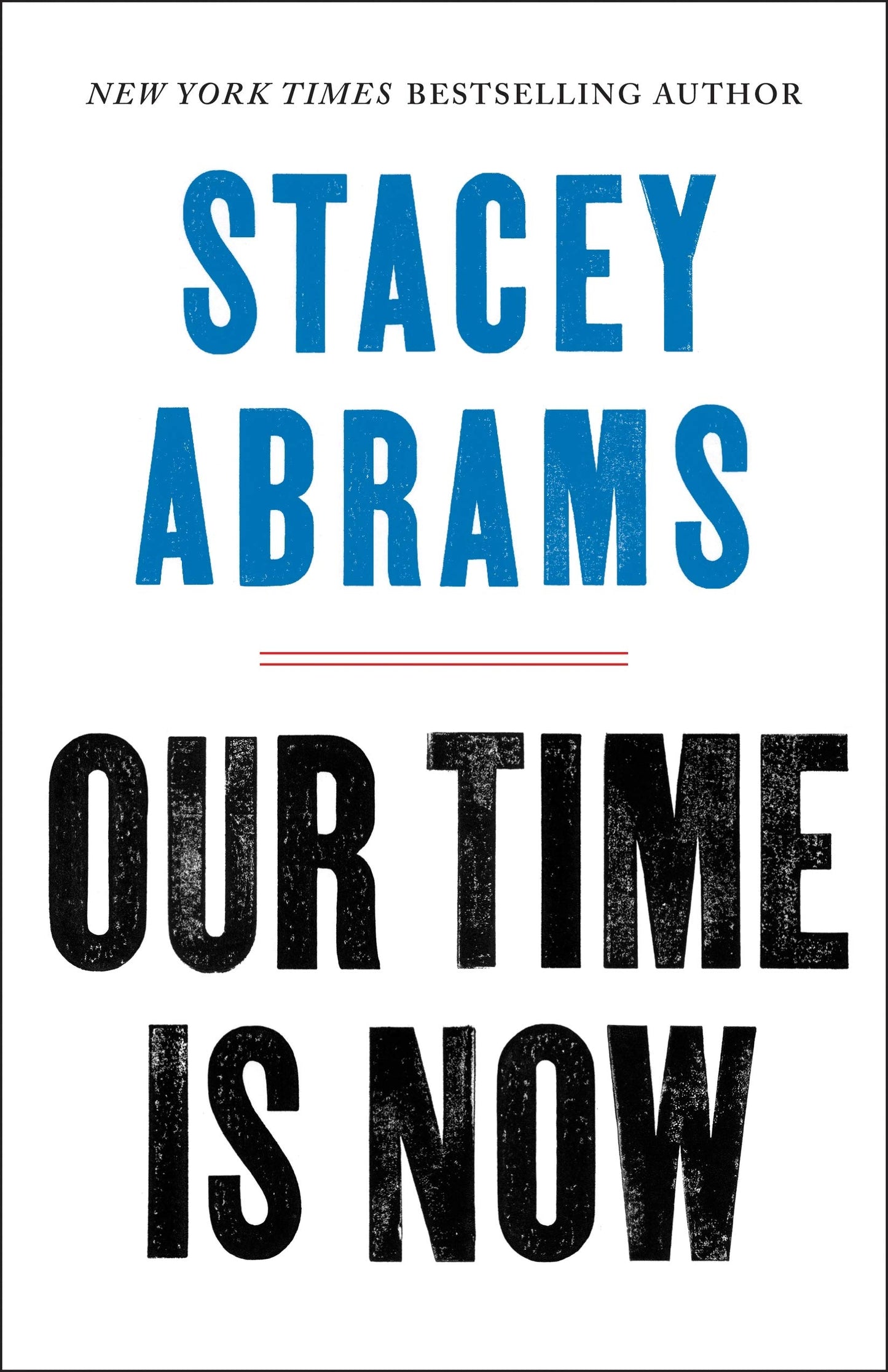 Our Time Is Now: Power, Purpose, and the Fight for a Fair America book cover
