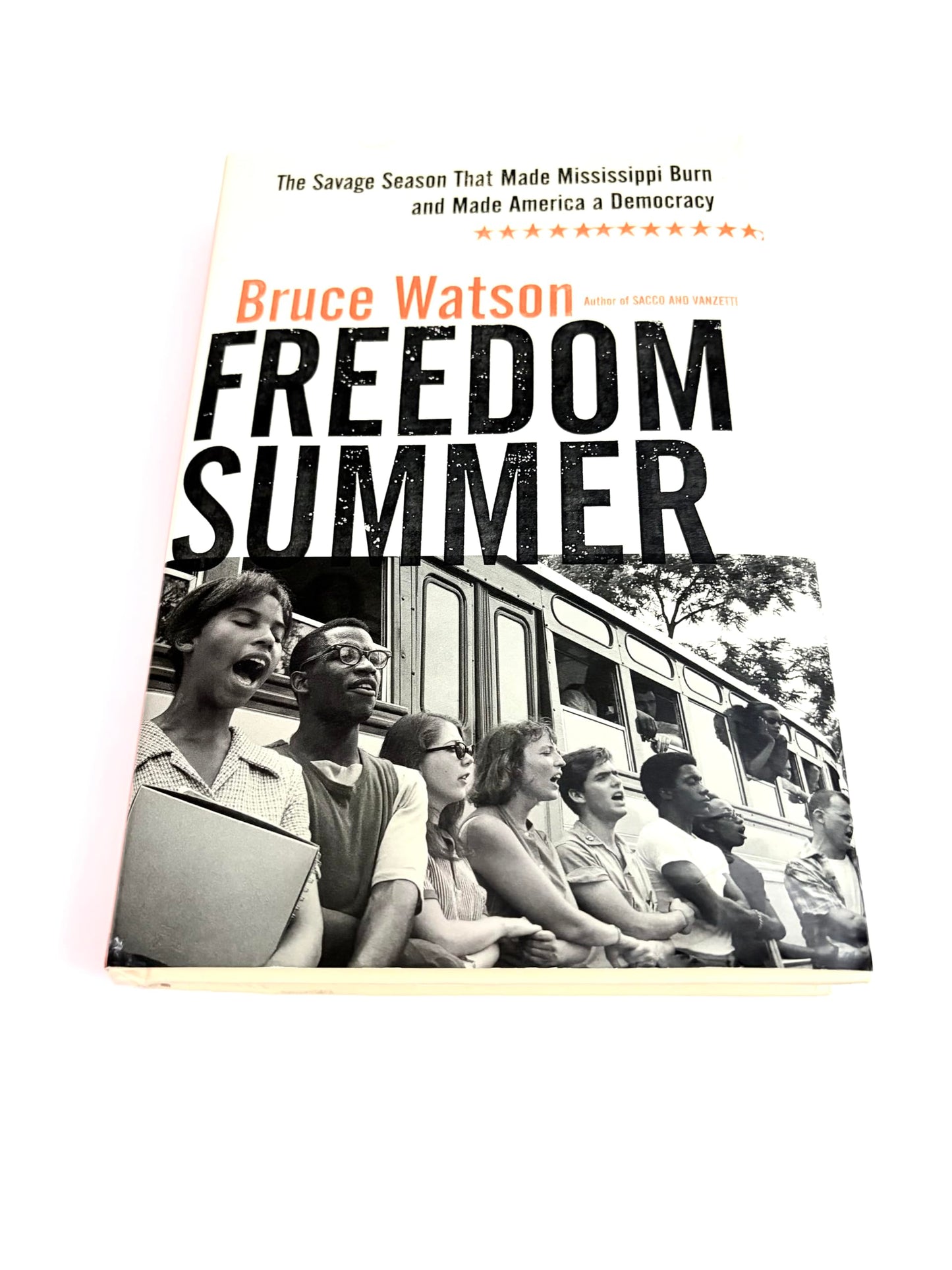 Freedom Summer: The Savage Season That Made Mississippi Burn and Made America a Democracy book cover