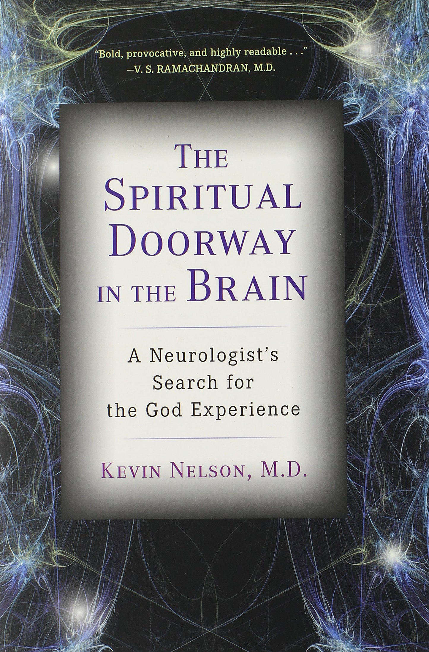 Spiritual Doorway in the Brain: A Neurologist's Search for the God Experience book cover