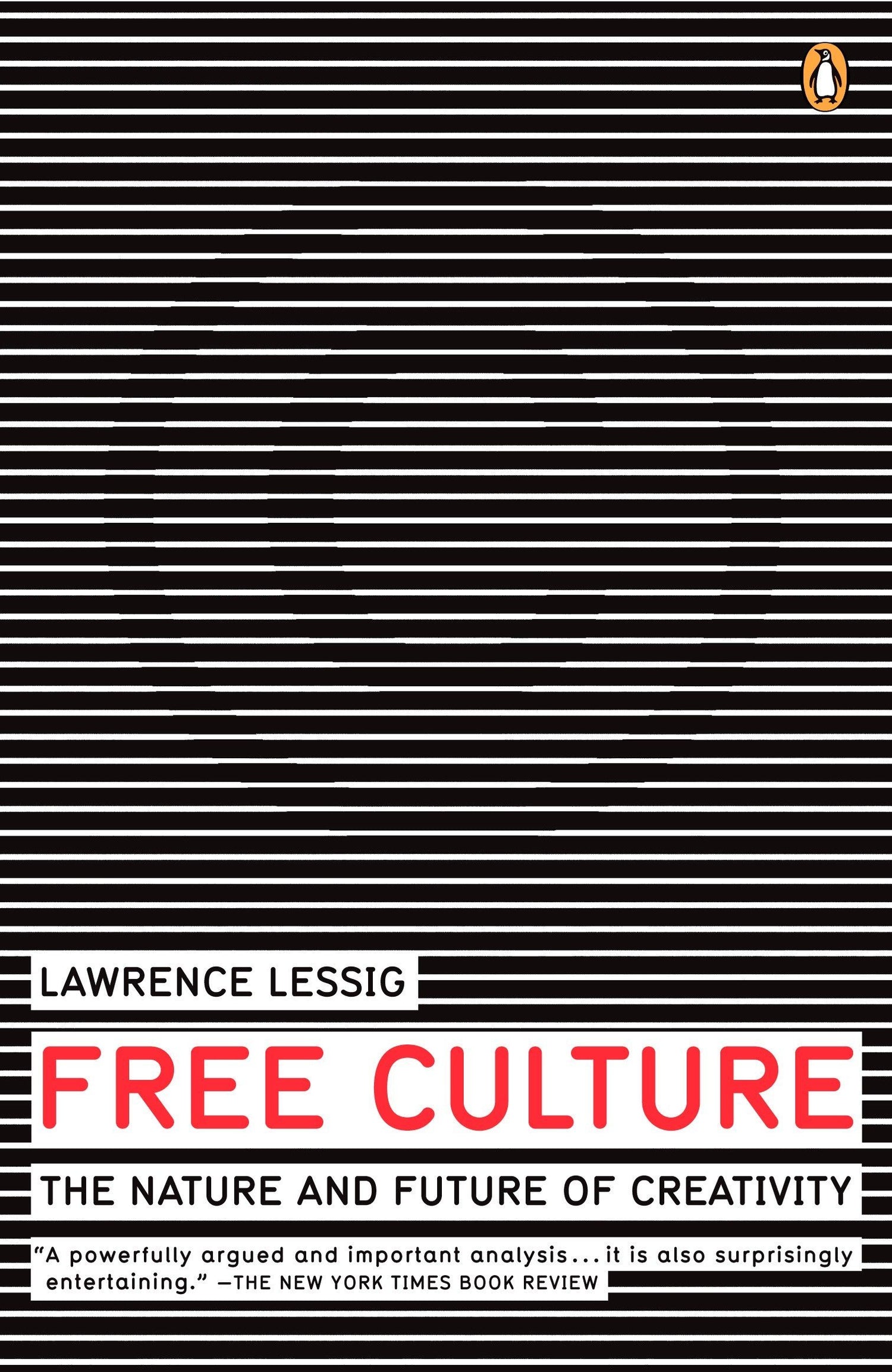 Free Culture: The Nature and Future of Creativity book cover