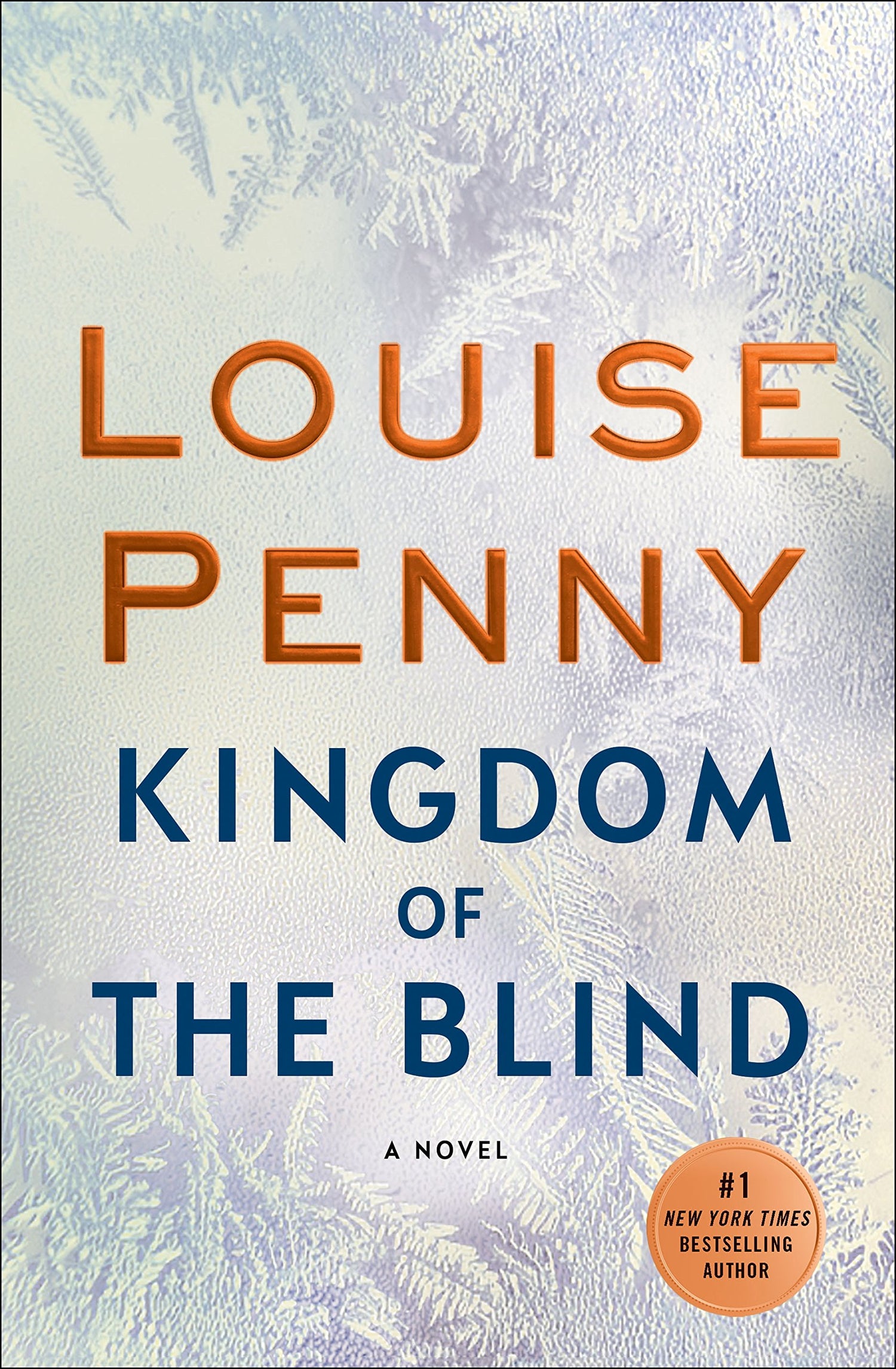 Kingdom of the Blind: A Chief Inspector Gamache Novel book cover