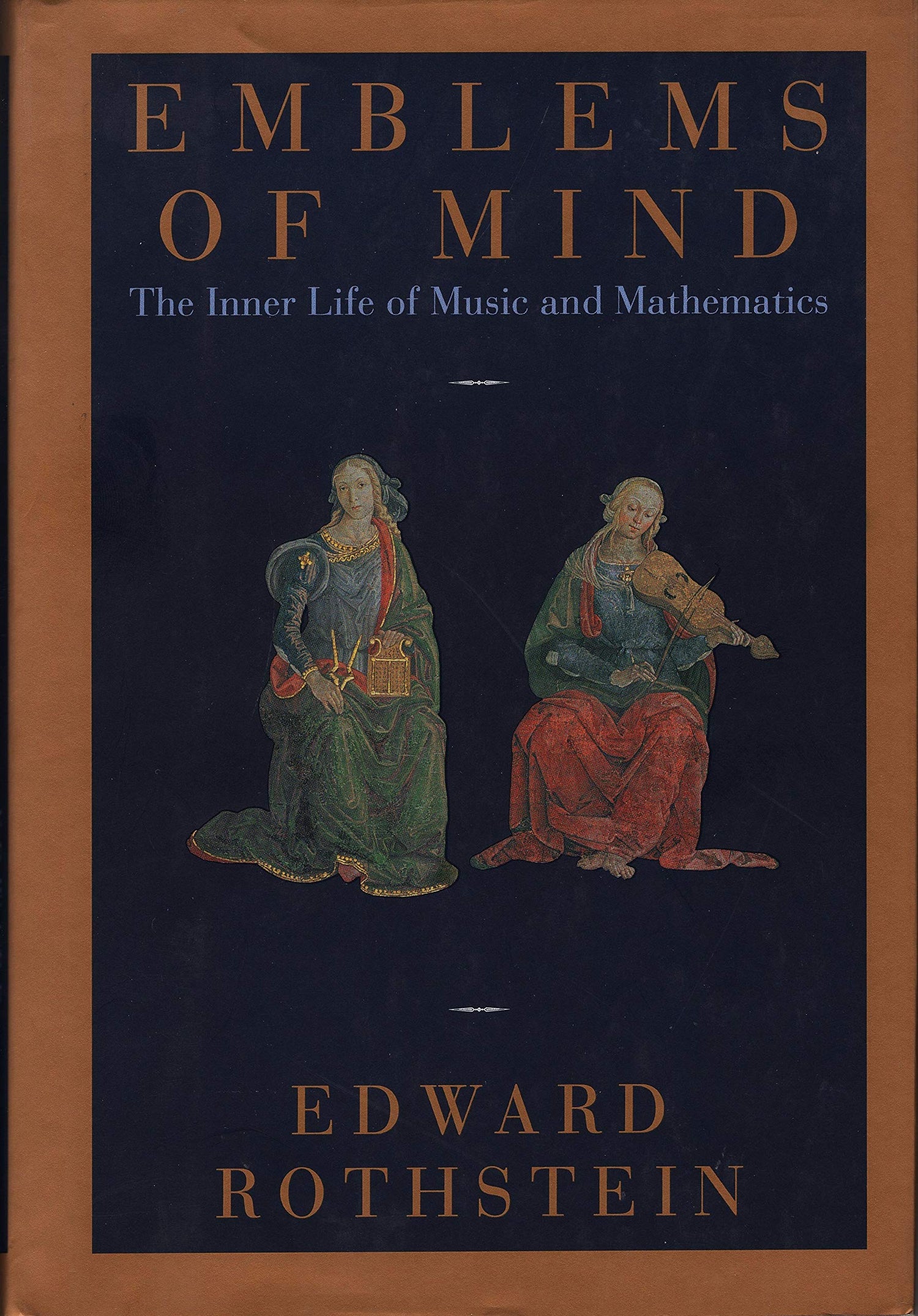Emblems of Mind: The Inner Life of Music and Mathematics book cover