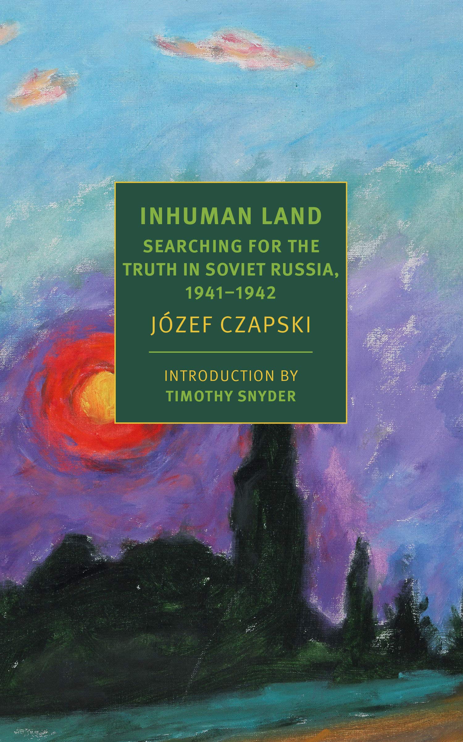 Inhuman Land: Searching for the Truth in Soviet Russia, 1941-1942 book cover