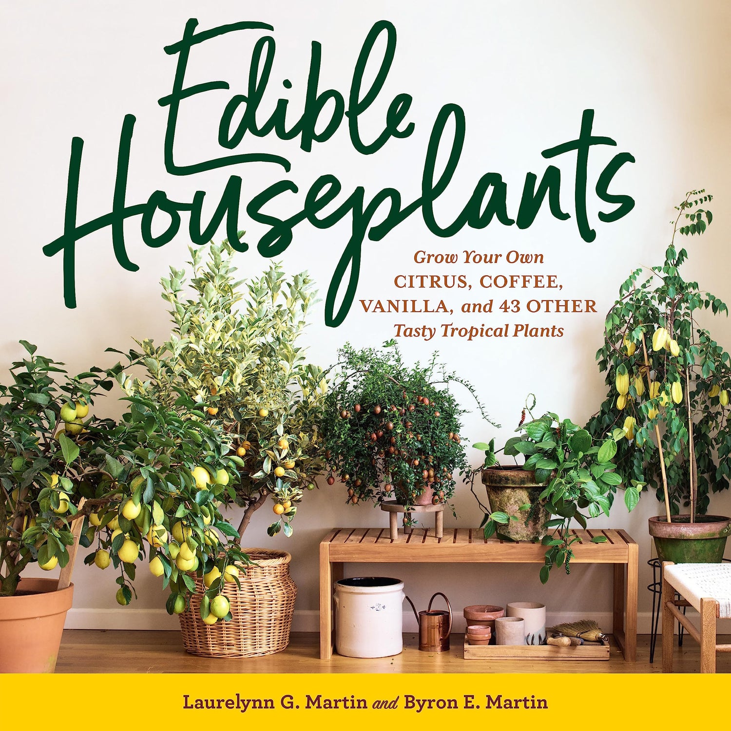 Edible Houseplants: Grow Your Own Citrus, Coffee, Vanilla, and 43 Other Tasty Tropical Plants book cover