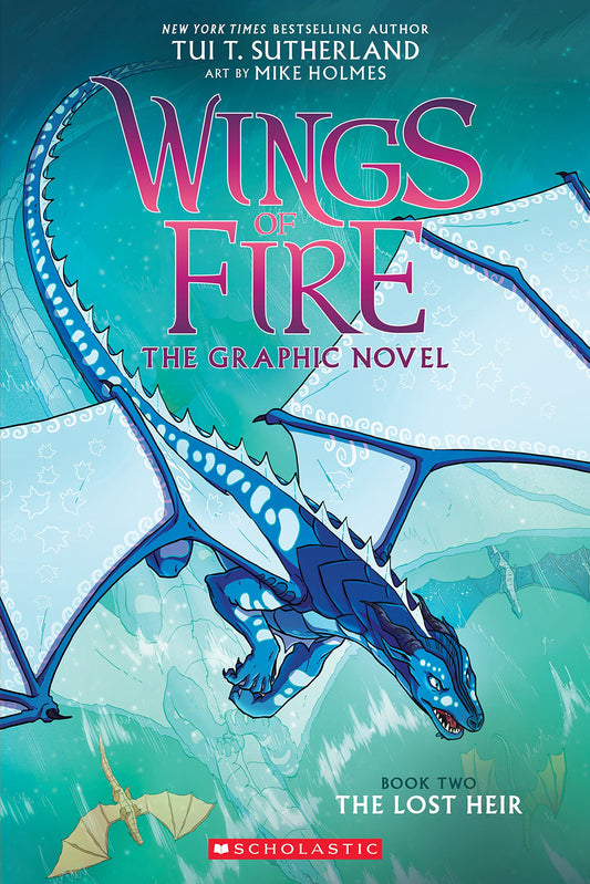 Wings of Fire: The Lost Heir: A Graphic Novel (Wings of Fire Graphic Novel #2): Volume 2 book cover