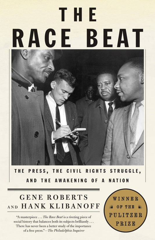 Race Beat: The Press, the Civil Rights Struggle, and the Awakening of a Nation book cover