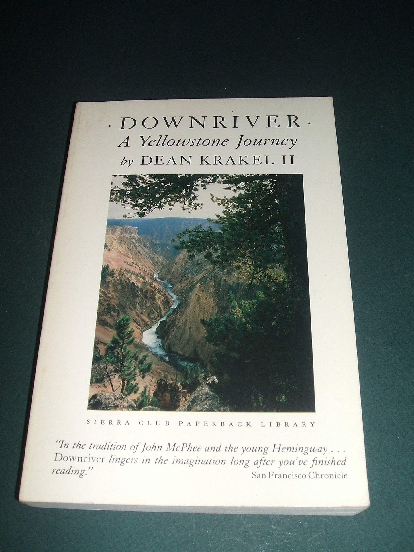 Downriver: A Yellowstone Journey