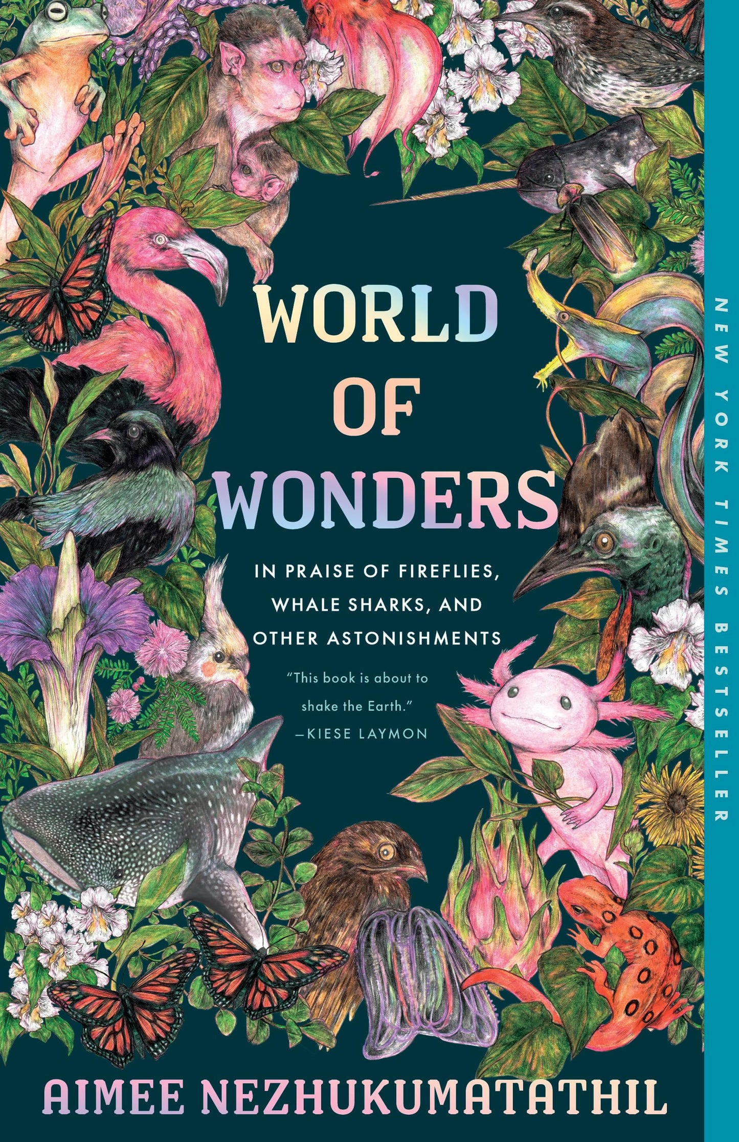 World of Wonders: In Praise of Fireflies, Whale Sharks, and Other Astonishments