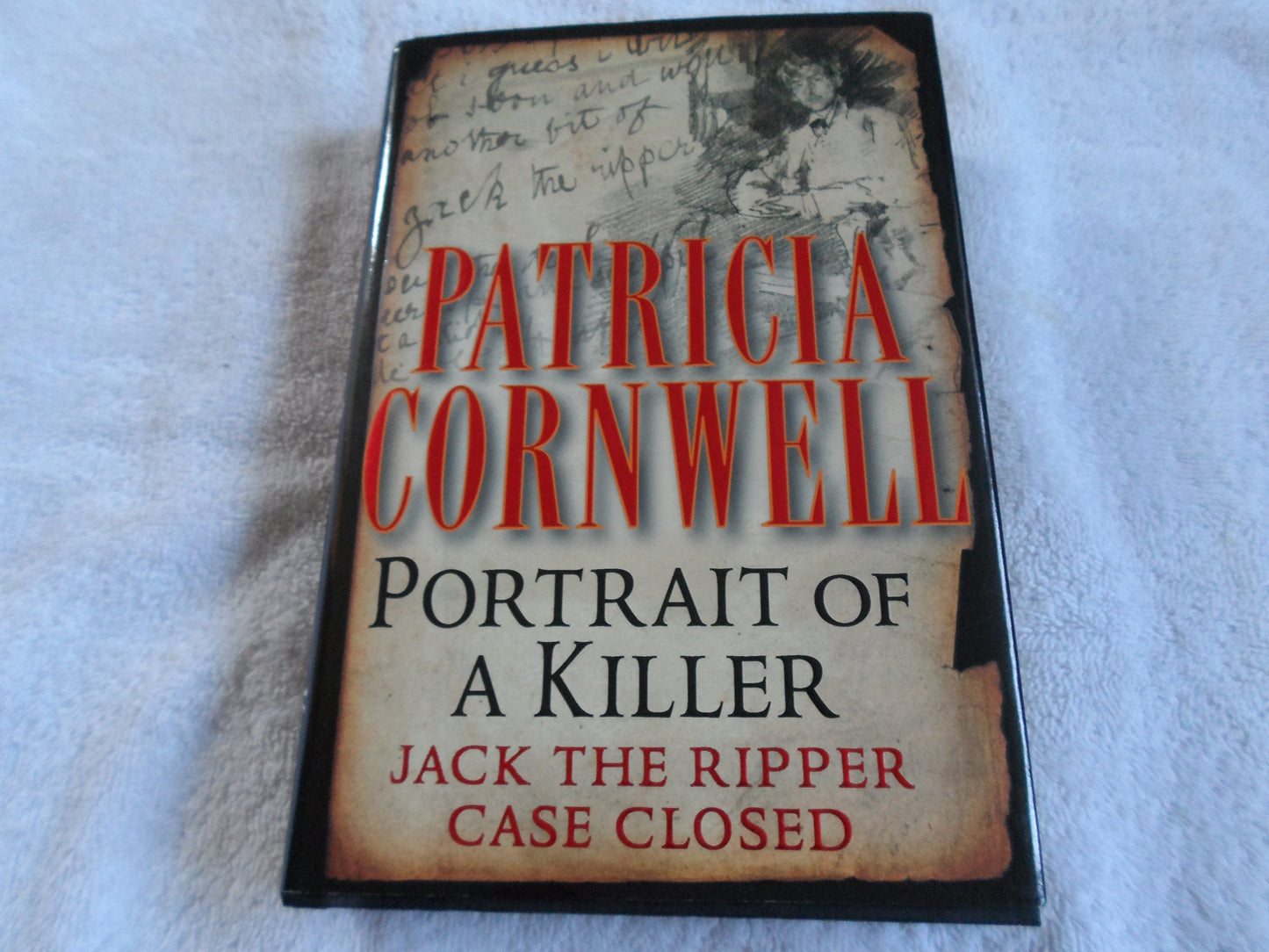 Portrait of a Killer: Jack the Ripper Case Closed book cover
