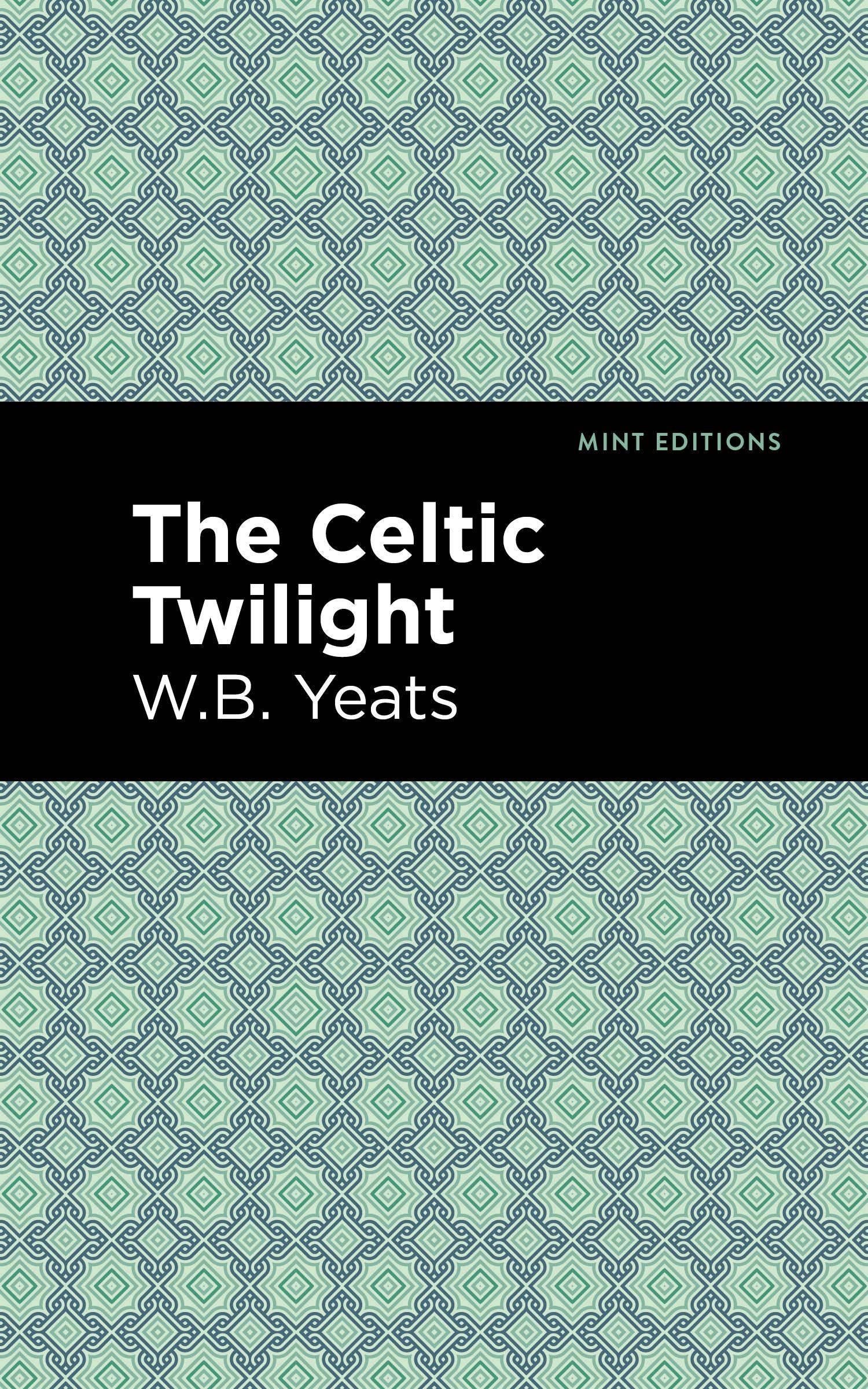 The Celtic Twilight book cover