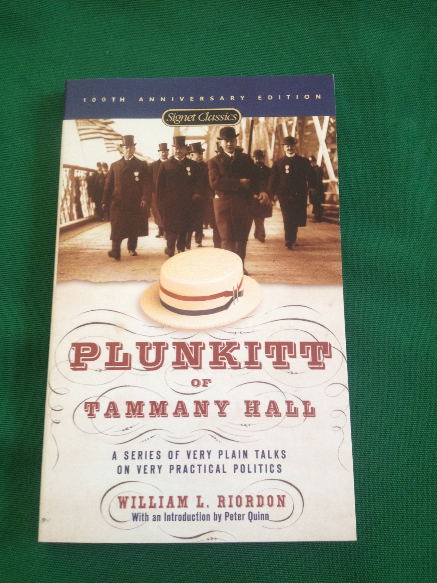 Plunkitt of Tammany Hall: A Series of Very Plain Talks on Very Practical Politics book cover