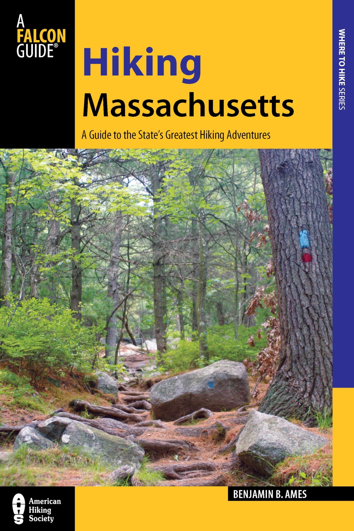 Hiking Massachusetts: A Guide to the State's Greatest Hiking Adventures book cover
