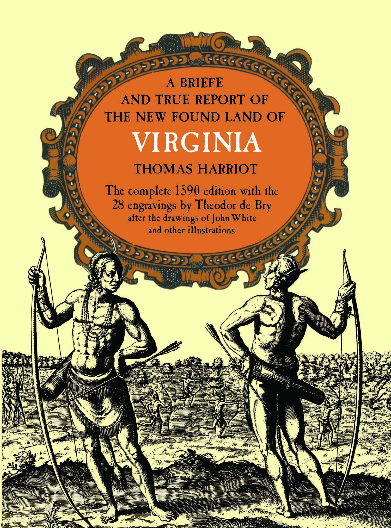 Brief and True Report of the New Found Land of Virginia (Revised) book cover