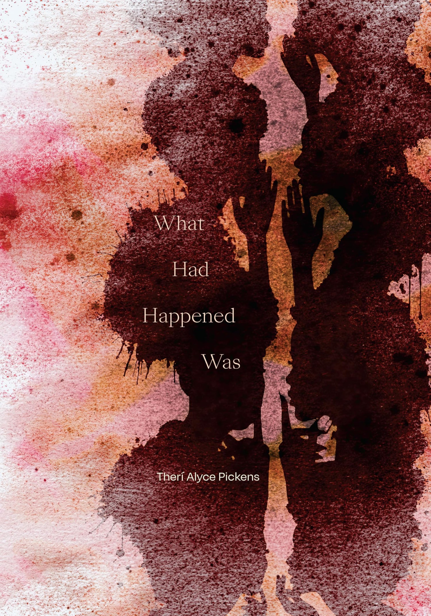 What Had Happened Was book cover