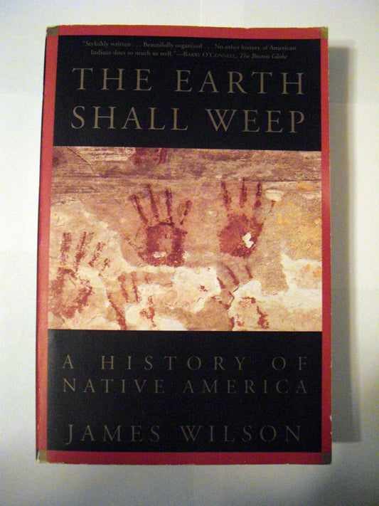 Earth Shall Weep: A History of Native America book cover