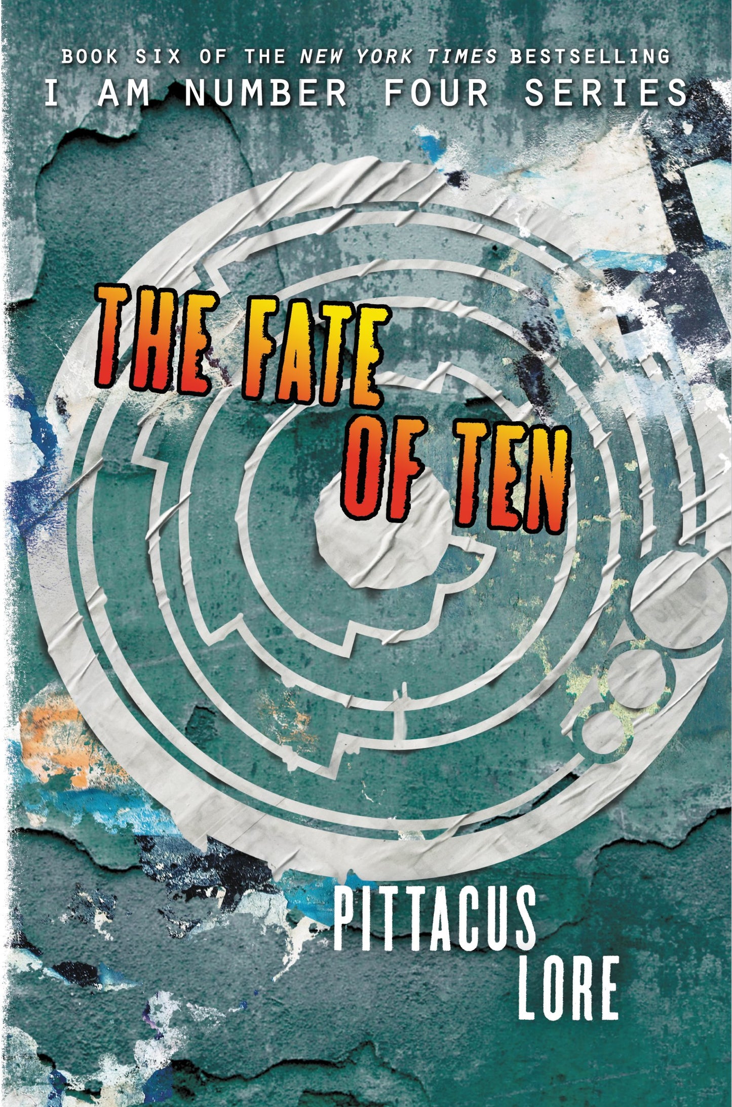 The Fate of Ten (Lorien Legacies, 6) book cover