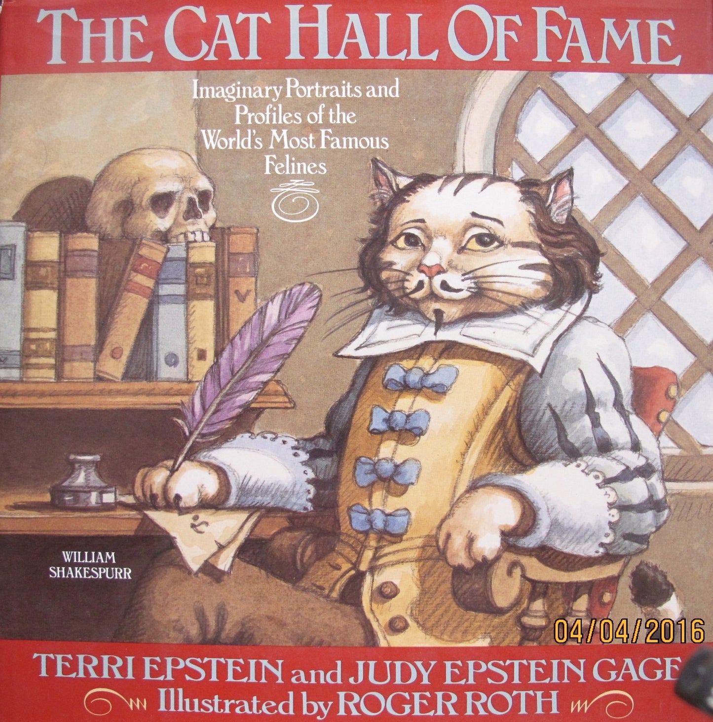 The Cat Hall of Fame: Imaginary Portraits and Profiles of the World's Most Famous Felines