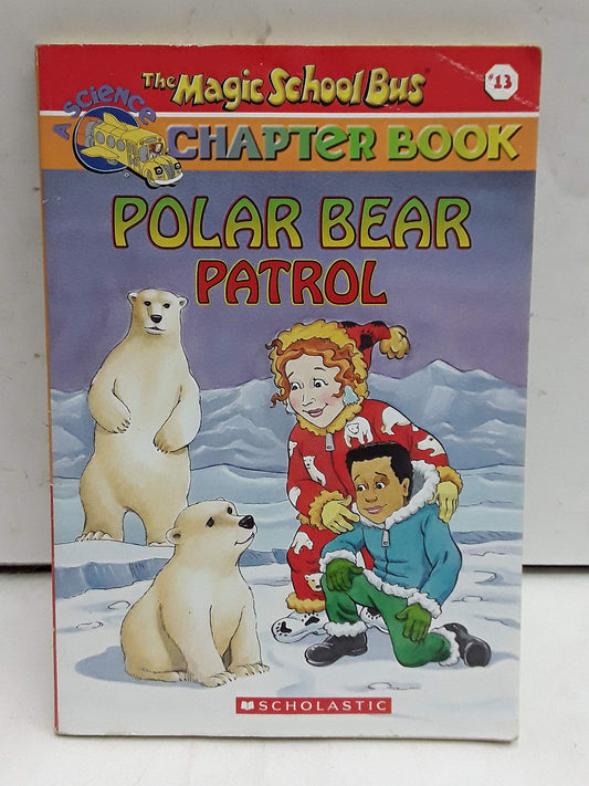 Magic School Bus Chapter Book #13 book cover