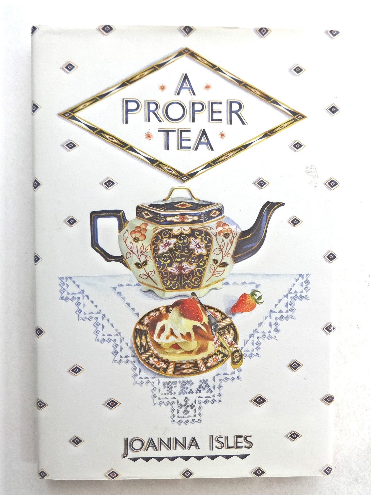 Proper Tea: An English Collection of Recipes (Us) book cover