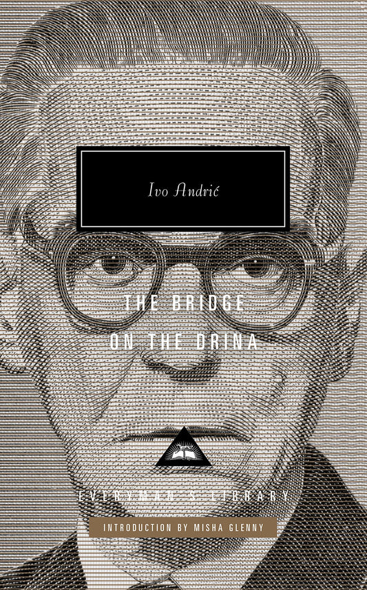 Bridge on the Drina: Introduction by Misha Glenny book cover