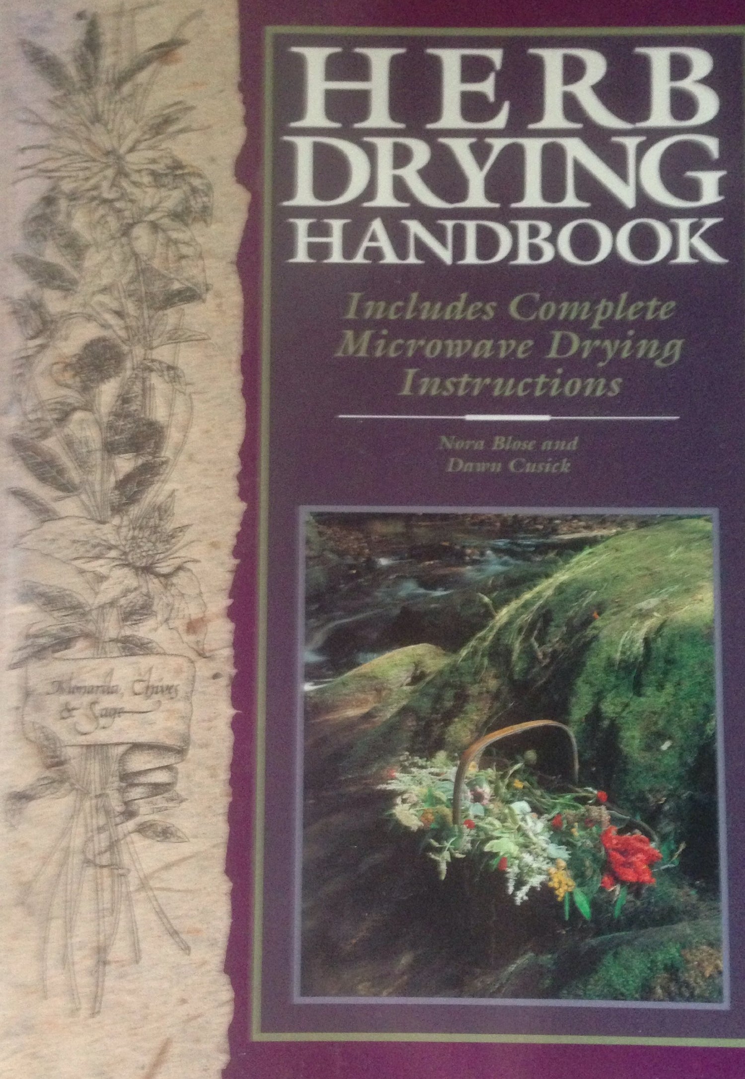 Herb Drying Handbook: Includes Complete Microwave Drying Instructions book cover