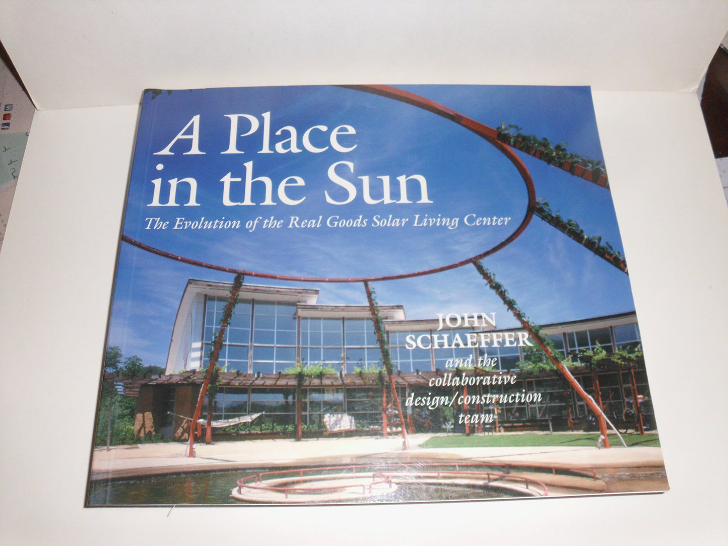 Place in the Sun: The Evolution of the Real Goods Solar Living Center book cover