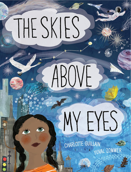 Skies Above My Eyes