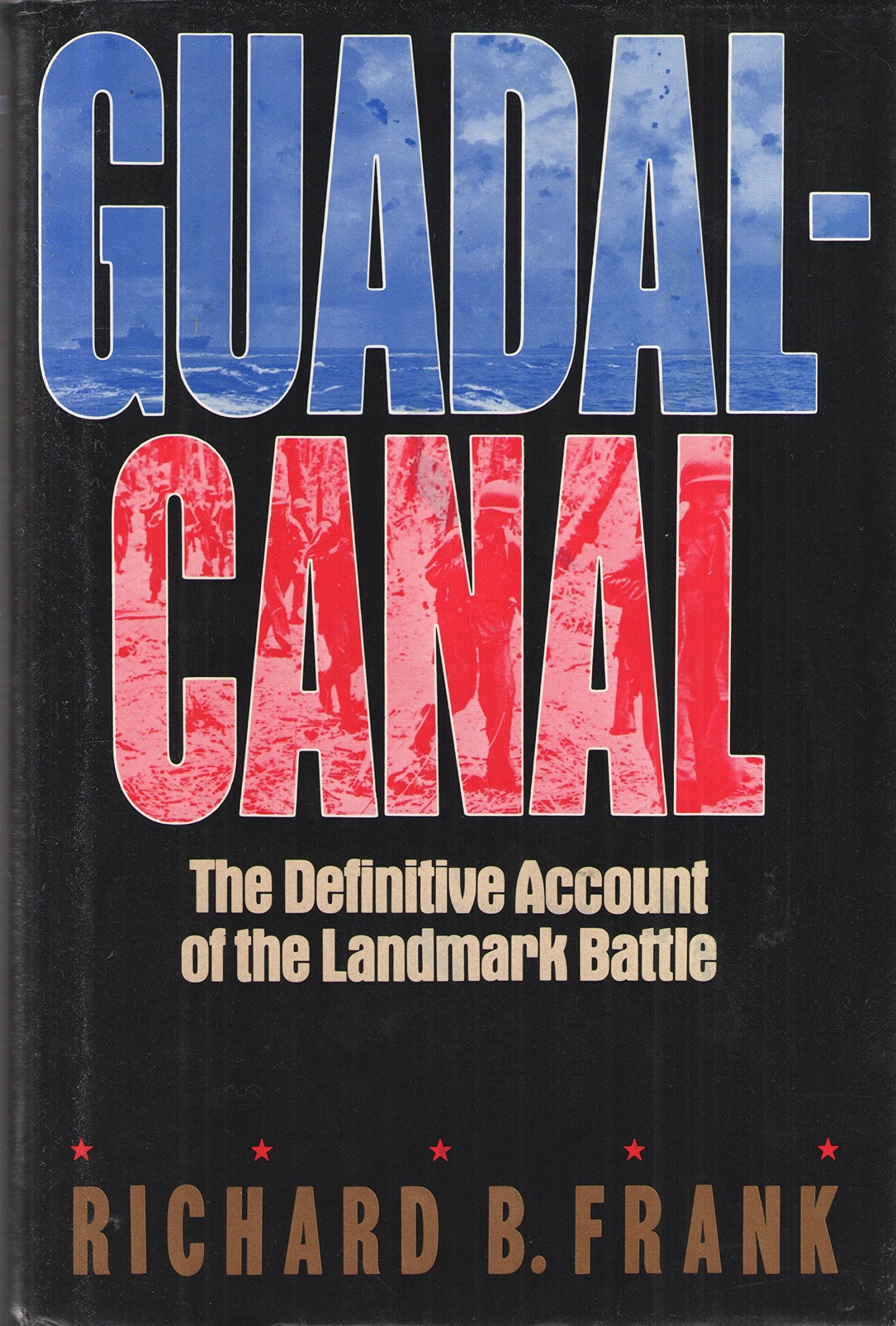 Guadalcanal: The Definitive Account of the Landmark Battle book cover