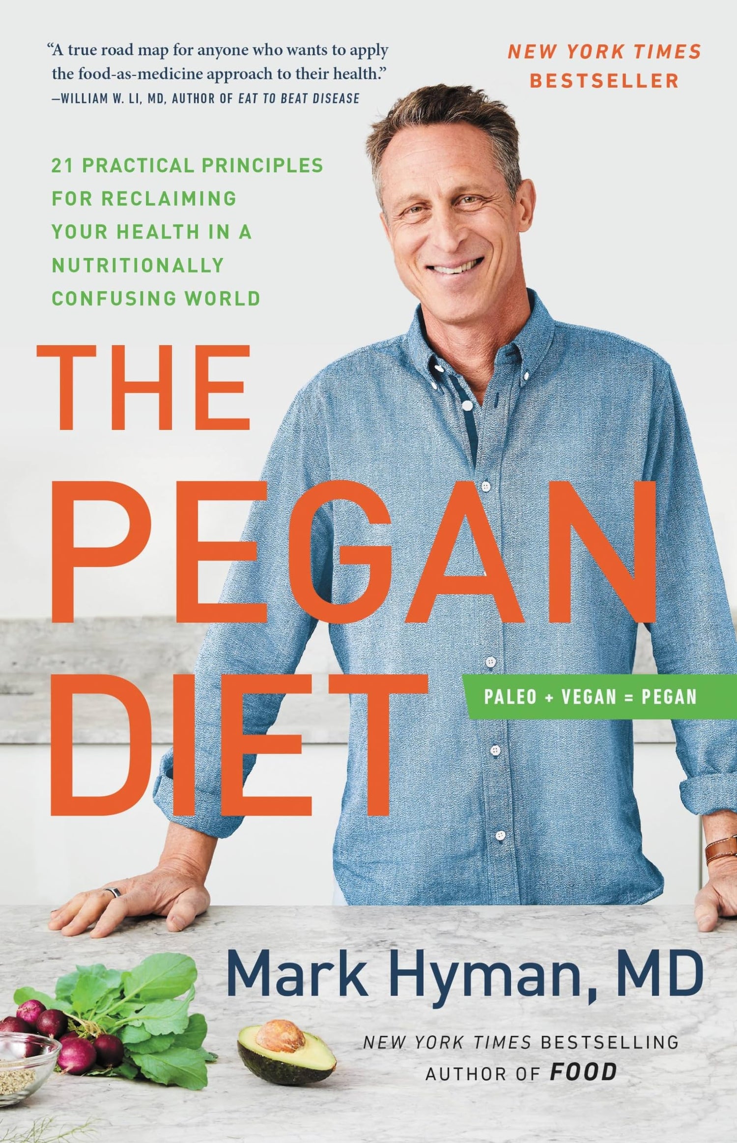 Pegan Diet: 21 Practical Principles for Reclaiming Your Health in a Nutritionally Confusing World book cover