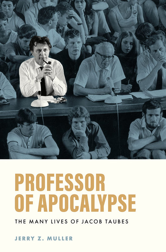 Professor of Apocalypse: The Many Lives of Jacob Taubes book cover