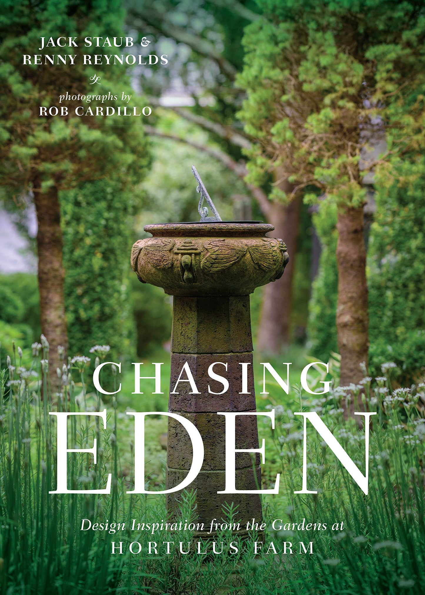 Chasing Eden: Design Inspiration from the Gardens at Hortulus Farm book cover