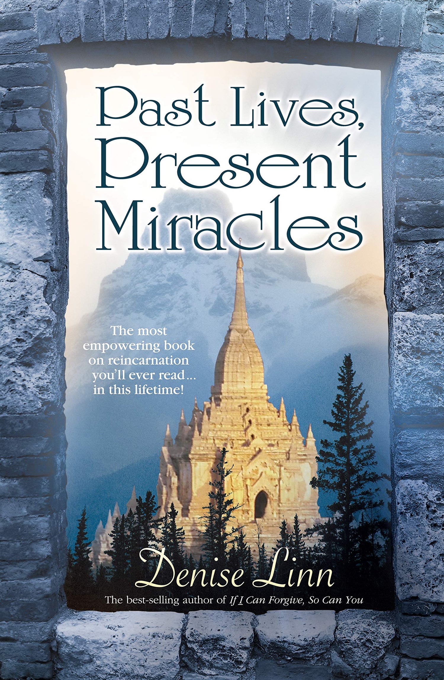Past Lives, Present Miracles book cover