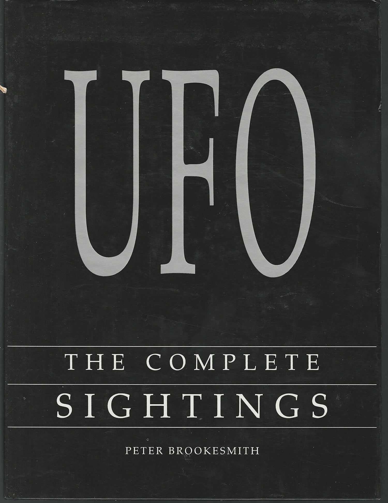 UFO : The Complete Sightings book cover
