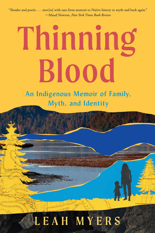 Thinning Blood: An Indigenous Memoir of Family, Myth, and Identity book cover