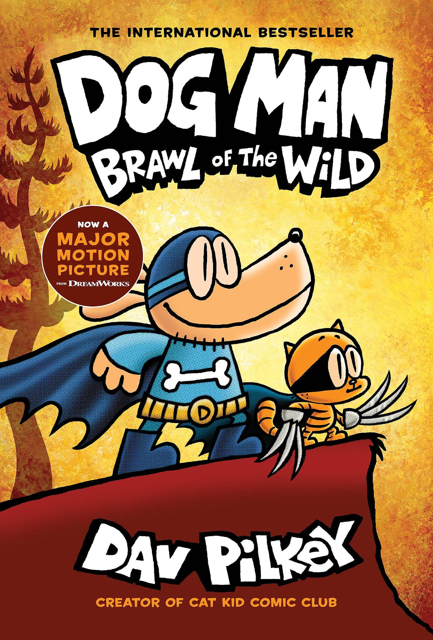 Dog Man: Brawl of the Wild: A Graphic Novel (Dog Man #6): From the Creator of Captain Underpants: Volume 6 book cover